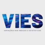 VIES – Variações nos Índices e Estatísticas Março de 2022 a 2026